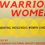 Warrior Women: Celebrating Indigenous Women Leaders at Providence College
